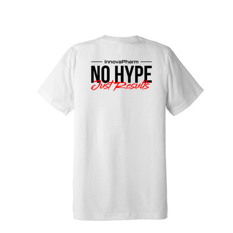 No Hype Just Results Tee