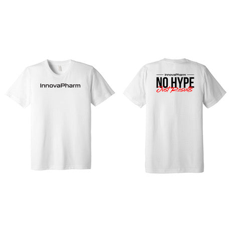 No Hype Just Results Tee